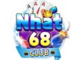 Nhat68 club – Đế vương game nổ hũ với tỷ lệ nạp đổi tốt nhất