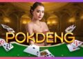 Pok Deng – Hướng dẫn chi tiết cho người mới